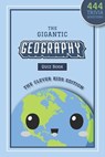 The Gigantic Geography Quiz Book: The Clever Kids Edition: 444 Trivia Questions Across 15+ Brain-Teasing Themed Rounds To Inspire Your Child's Curiosi - Lunar Press - 9798345575192