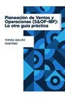Gálvez Martínez, T: Planificación de Ventas y Operaciones (S - Tomás Gálvez Martínez - 9798346912736