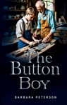 The Button Boy - Barbara Peterson - 9798346983668