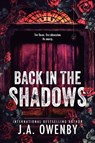 Back in the Shadows - J. A. Owenby - 9798347018901