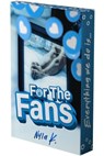 For the Fans - Nyla K - 9798347019700