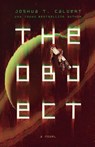 The Object - Joshua T. Calvert - 9798347020508