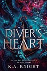 Diver's Heart - K. A. Knight - 9798347021024