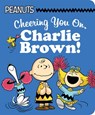 Cheering You On, Charlie Brown! - Charles M. Schulz - 9798347100835