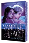 Vampire Beach 1: Bloodlust; Initiation - Alex Duval - 9798347103614