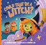 Could That Be a Witch? - Hannah Eliot - 9798347106868
