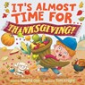 It's Almost Time for . . . Thanksgiving! - Maisha Oso - 9798347108015