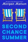 Second Chance Summer - Morgan Matson - 9798347108602