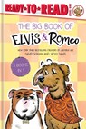 The Big Book of Elvis & Romeo: Elvis & Romeo Go to Dog School; Elvis & Romeo Visit the Vet; Elvis & Romeo and the New Stuffie - David Soman - 9798347112364