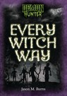 Every Witch Way - Jason M. Burns - 9798348028169