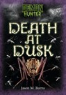 Death at Dusk - Jason M. Burns - 9798348028183