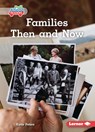 Families Then and Now - Katie Peters - 9798348028602