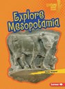 Explore Mesopotamia - Zelda Wagner - 9798348028923