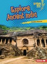 Explore Ancient India - Candice Ransom - 9798348029012