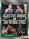 Golden State Warriors vs. San Antonio Spurs: Rival Rumble - Josh Anderson - 9798348029371