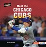 Meet the Chicago Cubs - Zelda Wagner - 9798348029425