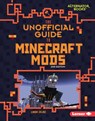 The Unofficial Guide to Minecraft Mods, 2nd Edition - Linda Zajac - 9798348041328