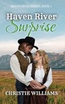 Williams, C: Haven River Surprise - Christie Williams - 9798348167783