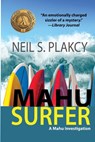 Plakcy, N: Mahu Surfer - Neil S Plakcy - 9798348237189