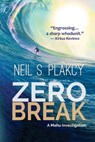 Plakcy, N: Zero Break - Neil S Plakcy - 9798348246877