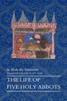 The Life of Five Holy Abbots - St Bede the Venerable - 9798348266790