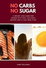 Golanna, M: No Carbs No Sugar - Mary Golanna - 9798348289966