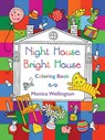 Night House Bright House Coloring Book - Monica Wellington - 9798348305321