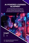 Elsherif, H: AI-Powered Learning Blueprint - Hesham Mohamed Elsherif ; Salwa Elmeawad - 9798348318727