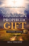 Vincent, B: Increasing Your Prophetic Gift - Bill Vincent - 9798348350949