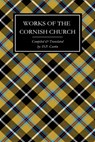 Works of the Cornish Church - D. P. Curtin - 9798348375058