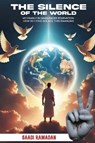 The Silence Of The World - Saadi Ramadan - 9798348439774