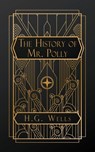 The History of Mr. Polly - H. G. Wells - 9798348454135