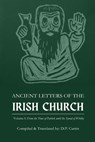 Ancient Letters of the Irish Church: Volume I - D. P. Curtin - 9798348466596
