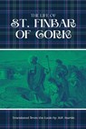 The Life of St. Finbar of Cork - D. P. Curtin - 9798348499457