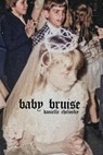 Baby Bruise - Danielle Chelosky - 9798348513801