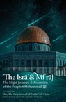 The Isra' & Mi'raj - Shaykh Muhammad Al-Mahi Ali Cisse - 9798348524500