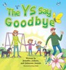 The Ys Say Goodbye - Jennifer Jasmin - 9798348531898