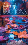 Leaves Of Emotions - Tamika White - 9798348532703