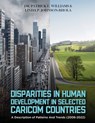 Disparities in Human Development in Selected Caricom Countries: A Description of Patterns and Trends (2008-2022) - Patrick E. Williams - 9798348538316