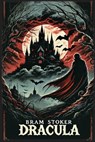 Dracula - Bram Stoker - 9798348542269