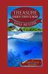Treasure Under Finny's Nose - Dana Mentink - 9798348545987