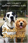 Death at the Dog Park: Dog of Punishment & Lamb Chopped - Neil S. Plakcy - 9798348558550