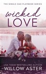 Wicked Love - Willow Aster - 9798348580599