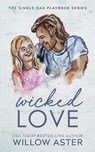 Wicked Love Special Edition - Willow Aster - 9798348580728