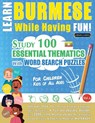 LEARN BURMESE WHILE HAVING FUN! - FOR CHILDREN - Linguas Classics - 9798349001123