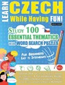 LEARN CZECH WHILE HAVING FUN! - FOR BEGINNERS - Linguas Classics - 9798349012792