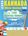 LEARN KANNADA WHILE HAVING FUN! - ADVANCED - Linguas Classics - 9798349033056