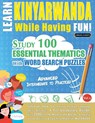 LEARN KINYARWANDA WHILE HAVING FUN! - ADVANCED - Linguas Classics - 9798349033223