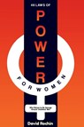 48 Laws of Power for Women Who Refuse to Be Average Around Unethical Men - David Rochin - 9798349207587