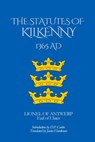 The Statutes of Kilkenny: 1365 AD - Lionel of Antwerp - 9798349217005